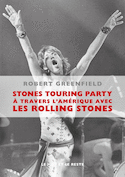 S.T.P.: à travers l'Amérique avec les Rolling Stones [nouvelle édition]